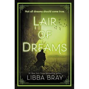 Lair of Dreams: A Diviners Novel -- Libba Bray